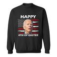 Happy 4Th Of Easter Joe Biden Funny Sweatshirt