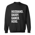 Husband Dad Father Gamer Funny Gaming Sweatshirt