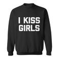 I Kiss Girls Shirt Funny Lesbian Gay Pride Lgbtq Lesbian Sweatshirt