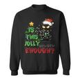 Is This Jolly Enough Black Cat Merry Christmas Cat Halloween Sweatshirt