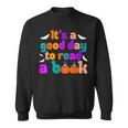Its A Good Day To Read A Book Book Lovers Halloween Costume Sweatshirt
