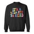 Its A Good Day To Read A Book Bookworm Book Lovers Sweatshirt