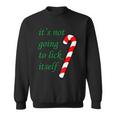 Its Not Going To Lick Itself Funny Naughty Christmas Tshirt Sweatshirt