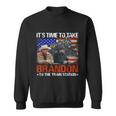 Its Time To Take Brandon To The Train Station America Flag Tshirt Sweatshirt