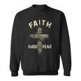 Jesus Christ Cross Faith Over Fear Tshirt Sweatshirt