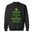 Keep Calm And Smoke Weed Sweatshirt