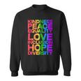 Kindness Peace Equality Love Inclusion Hope Diversity V2 Sweatshirt