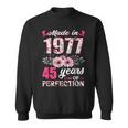 Made In 1977 Floral 45 Year Old 45Th Birthday Gifts Women Sweatshirt