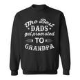 Mens The Best Dads Get Promoted To Grandpa Distressed Fathers Day Men Women Sweatshirt Graphic Print Unisex