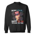 Merry 4Th Of Happy Uh Uh You Know The Thing Funny 4 July V2 Sweatshirt