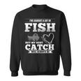 My Best Catch Custom Sweatshirt