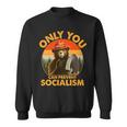 Only You Can Prevent Socialism Vintage Tshirt Sweatshirt