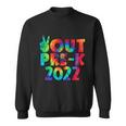 Peace Out Pregiftk 2022 Tie Dye Happy Last Day Of School Funny Gift Sweatshirt