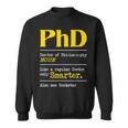 Phd Graduate Phd Graduation Doctorate Degree Definition Men Women Sweatshirt Graphic Print Unisex