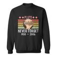 Pluto Never Forget V3 Sweatshirt