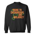 Prone To Shenanigans And Malarkey St Pattys Day Sweatshirt