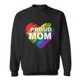 Proud Mom Lgbt Rainbow Gay Pride Gift Mothers Day Gift Sweatshirt