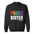 Proud Sister Gay Pride Month Lbgt Sweatshirt