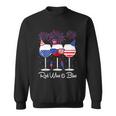 Red Wine & Blue 4Th Of July Wine Red White Blue Wine Glasses V4 Sweatshirt