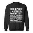 Science Matters Quote March For Science Sweatshirt