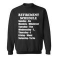 Special Retiree Gift - Funny Retirement Schedule Tshirt Sweatshirt