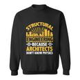 Structural Graduation Engineering Architect Funny Physics Gift Sweatshirt