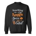 Teaching And Pumpkin Spice Kind Of Girl Halloween Quote Sweatshirt
