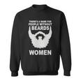 Theres A Name For People Without Beards Sweatshirt