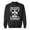 This Teacher Wears Blue Autism Awareness Sweatshirt