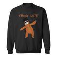 Thug Life Gangsta Sloth Sweatshirt