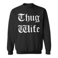 Thug Wife V3 Sweatshirt