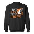 Trick Or Treat Shark Watch Your Feet Halloween Sweatshirt