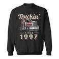 Trucker Truckin Since 1997 Trucker Big Rig Driver 25Th Birthday Sweatshirt