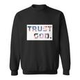 Trust God Period Palm Trees Inspiring Funny Christian Gear Sweatshirt