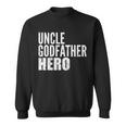 Uncle Godfather Hero Tshirt Sweatshirt