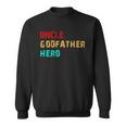 Uncle Godfather Hero V4 Sweatshirt
