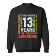 Vintage 13Th Birthday Shirt Gift 13 Years Old Being Awesome Sweatshirt