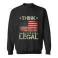 Vintage Old American Flag Think While Its Still Legal Tshirt Sweatshirt