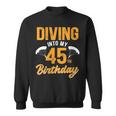 Womens Diving Into My 45Th Birthday Sky Diving Parachute Lover Sweatshirt