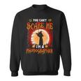 You Cant Scare Me-Im A Photographer- Cool Witch Halloween Sweatshirt