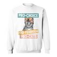 Pro Choice Pro Feminism Pro Cats Feminism Feminist Sweatshirt