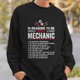 10 Reasons To Be With A Mechanic For Men Car Mechanics Sweatshirt Gifts for Him