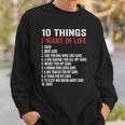 10 Things I Want In My Life Cars More Cars Car Sweatshirt Gifts for Him