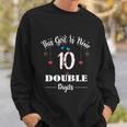 10Th Birthday Funny Gift Funny Gift This Girl Is Now 10 Double Digits Gift V2 Sweatshirt Gifts for Him
