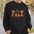 Its Fall Yall Funny Season Gift Men Women Sweatshirt Graphic Print Unisex