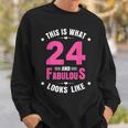 24 And Fabulous 24 Year Old Birthday Happy 24Th Birthday Sweatshirt Gifts for Him
