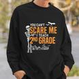 2Nd Grade Teacher Halloween Cool Gift You Cant Scare Me Gift Sweatshirt Gifts for Him
