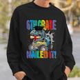 6Th Grade Nailed It Monster Truck Dinosaur Meaningful Gift Sweatshirt Gifts for Him