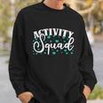 Activity Squad Activity Director Activity Assistant Meaningful Gift Sweatshirt Gifts for Him