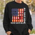 All Gave Some Some Gave All Memorials Day Sweatshirt Gifts for Him